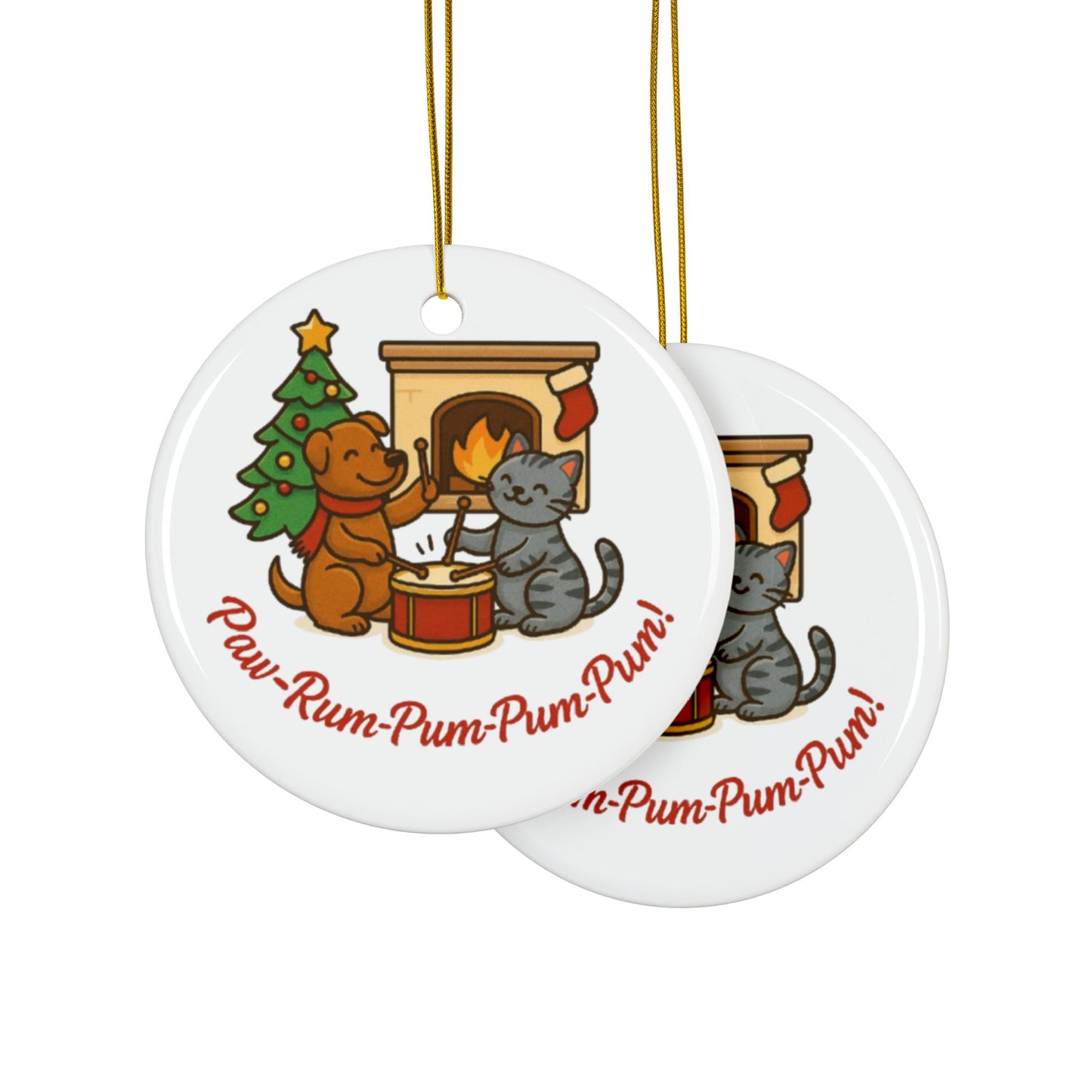 Festive Pet Ornaments - Paw-Rum-Pum-Pum-Pum! 2-Side Print