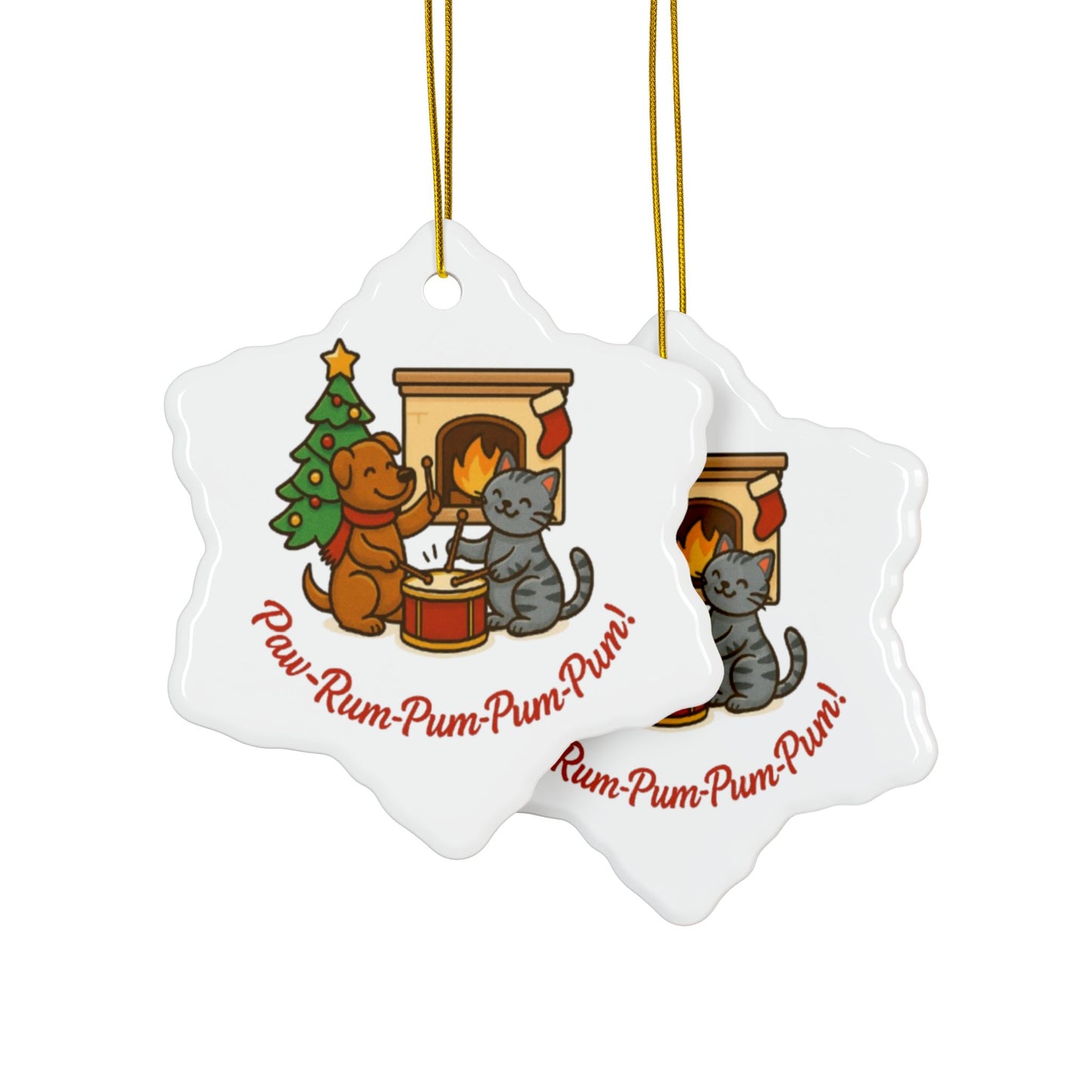 Festive Pet Ornaments - Paw-Rum-Pum-Pum-Pum! 2-Side Print